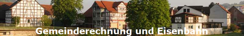Gemeinderechnung und Eisenbahn